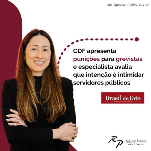 GDF apresenta punições para grevistas e especialista avalia que intenção é intimidar servidores públicos